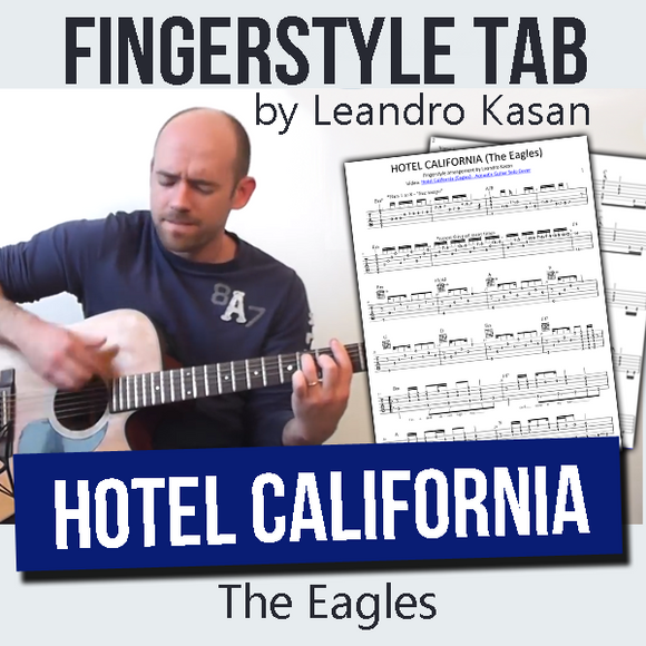 Hotel California (Eagles) - Full Fingerstyle Tablature by Leandro Kasan