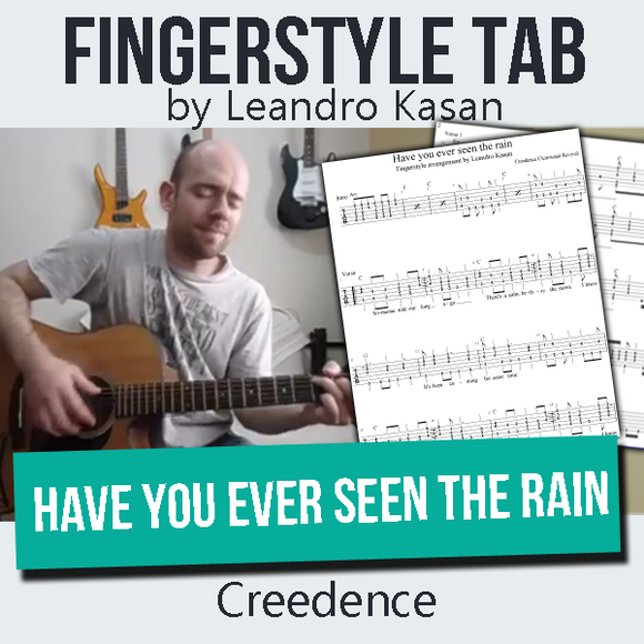 Have you ever seen the rain (Creedence) - Full Fingerstyle Tablature by Leandro Kasan